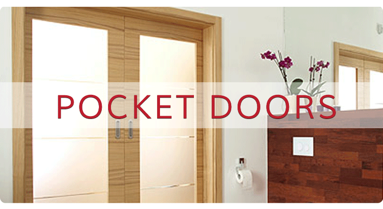 Pocket Doors